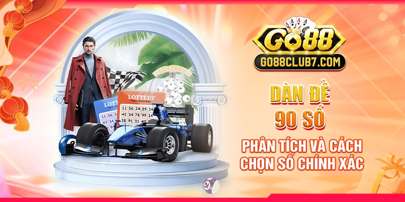 dan-de-90-so-phan-tich-va-cach-chon-so-chinh-xac